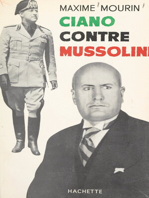cover image of Ciano contre Mussolini